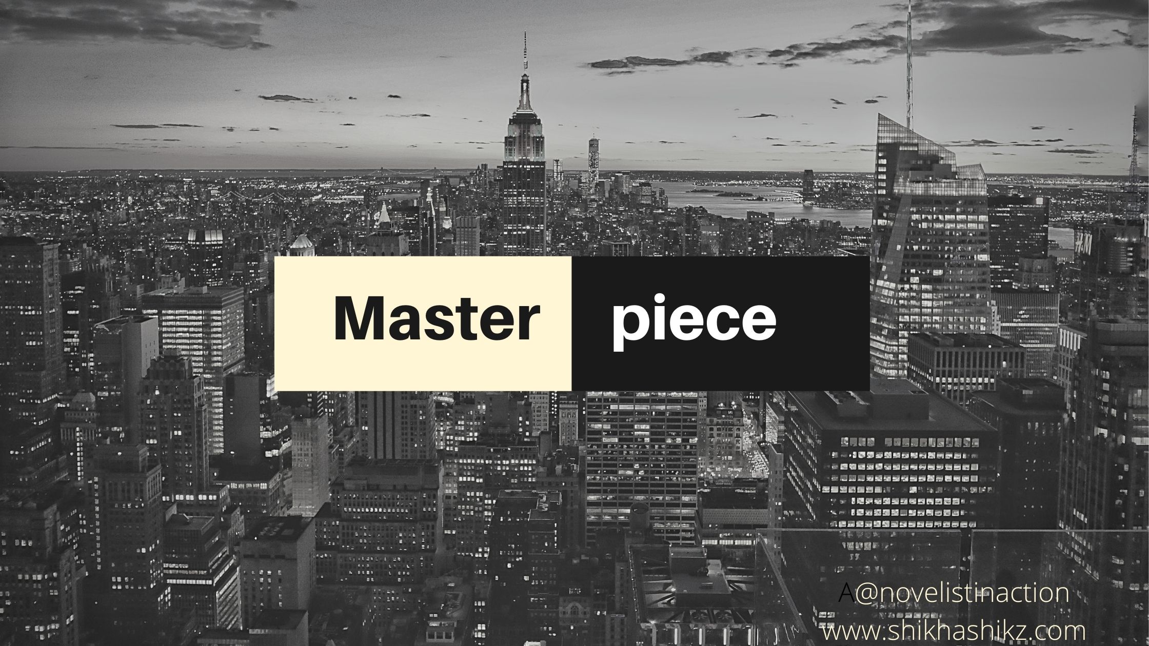 Masterpiece
