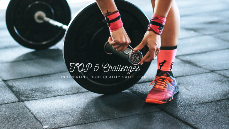 Top 5 Challenges in Generating Quality Sales Lead
